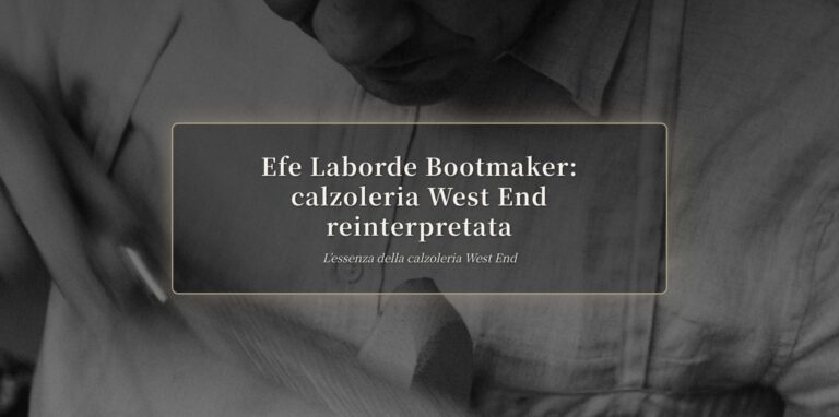Calzoleria West End di Efe Laborde | The Makers Guild